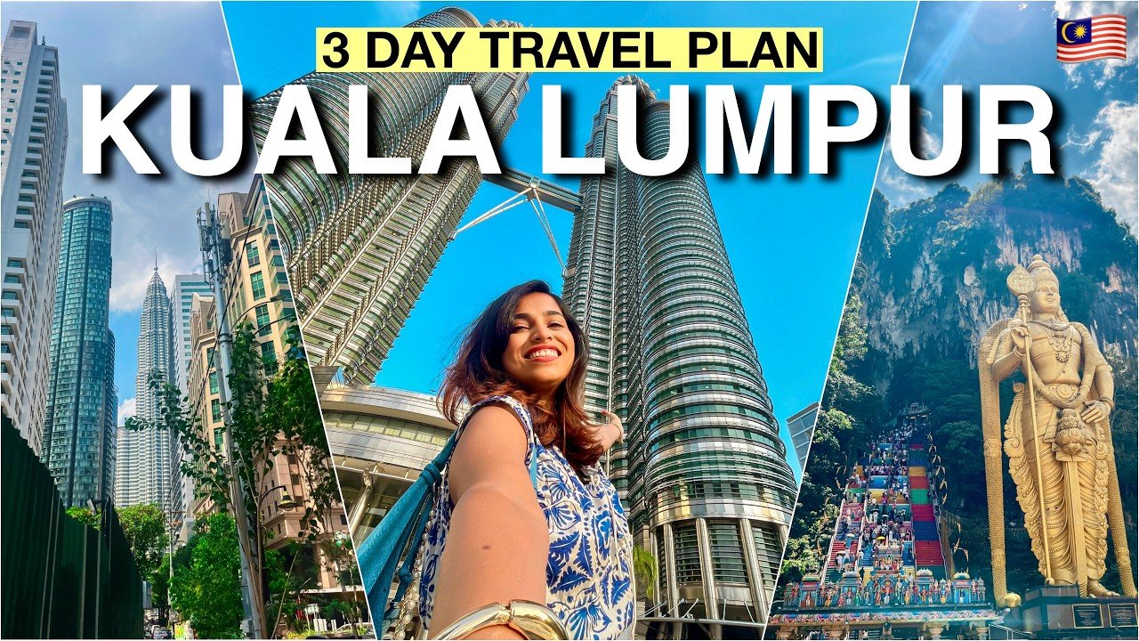 Ultimate Kuala Lumpur Malaysia Travel Guide - 3 Days Itinerary | Solo Travel