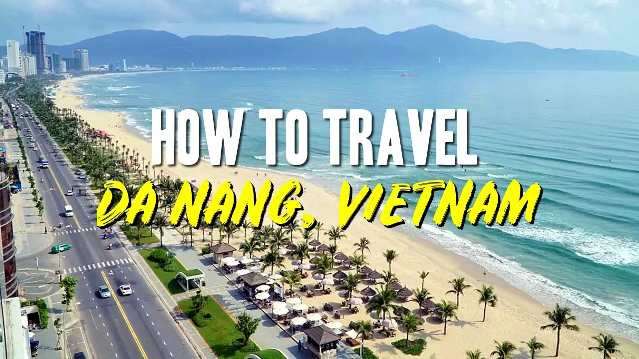 Da Nang, Vietnam Travel Guide 2025 - Watch Before You Go!